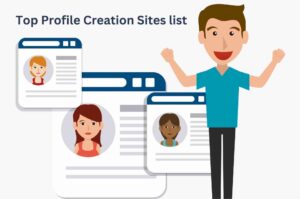 Read more about the article Profile Creation Sites list |Boosting Your Online Presence